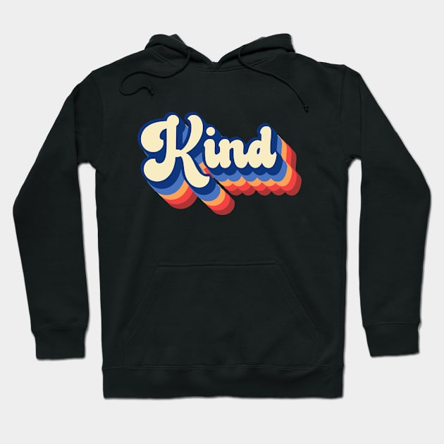 kind Retro Hoodie by FIFTY CLOTH